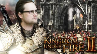 Я НЕ ОДИН! СО МНОЙ ЦЕЛЫЙ ОТРЯД! ► Kingdom Under Fire 2
