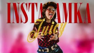 INSTASAMKA (Инстасамка) - Juicy (Премьера клипа 2021)